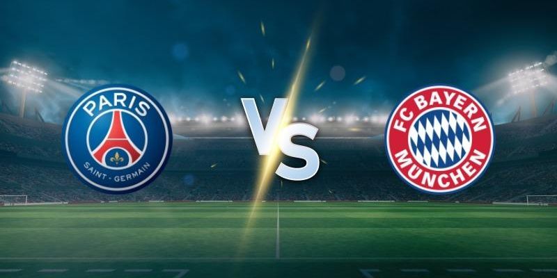 Dự đoán kết quả PSG vs Bayern Munich Dự đoán kết quả PSG vs Bayern Munich